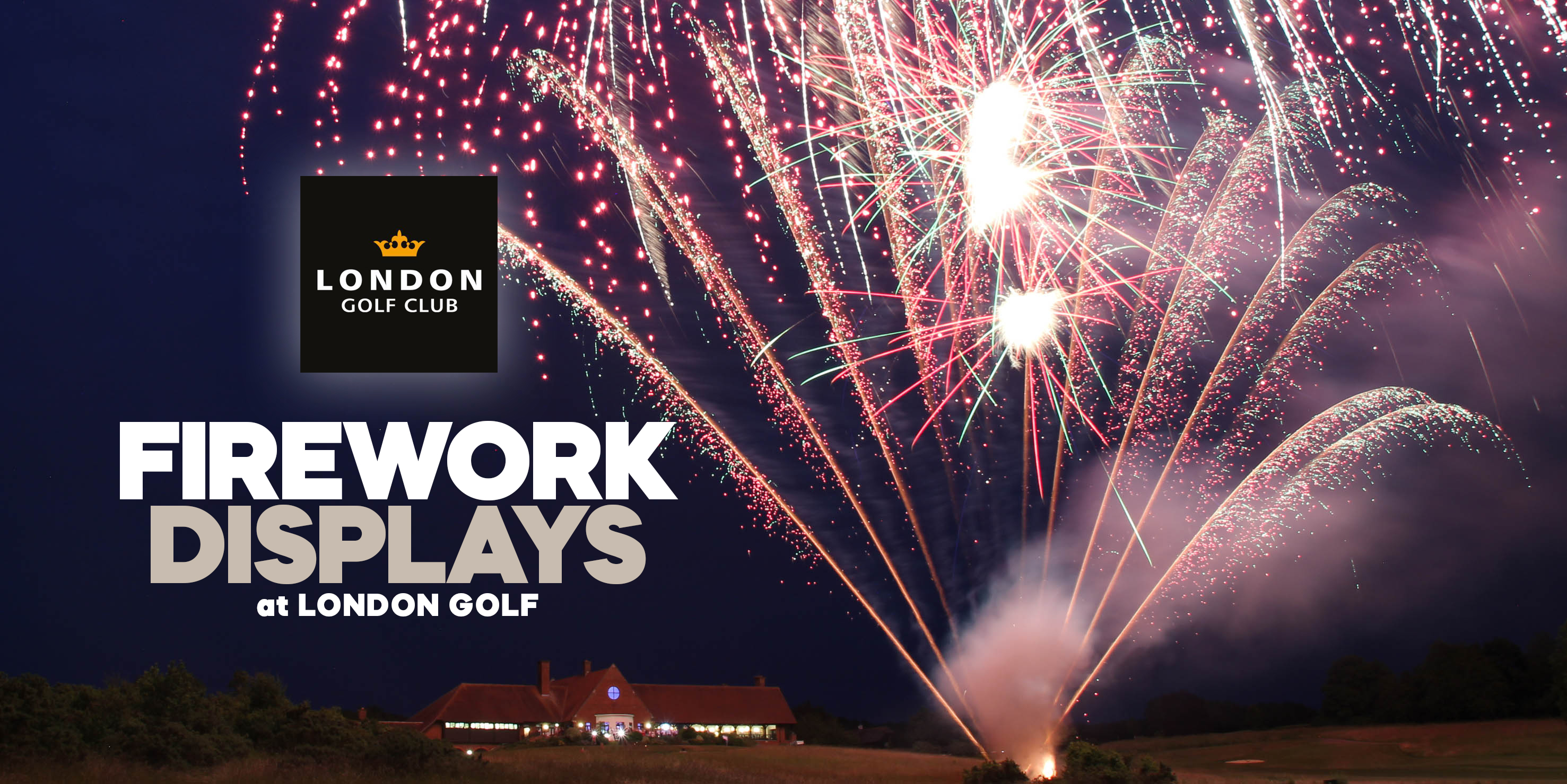 London Golf Club Firework Displays